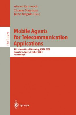 Carte Mobile Agents for Telecommunication Applications Ahmed Karmouch