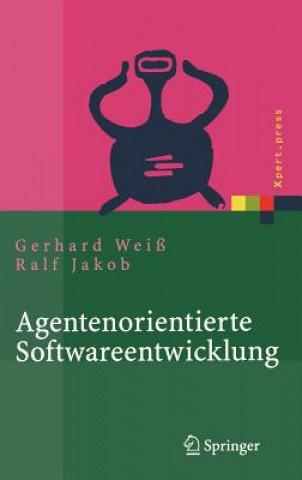 Könyv Agentenorientierte Softwareentwicklung Ralf Jakob
