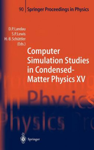 Книга Computer Simulation Studies in Condensed-Matter Physics XV David P. Landau