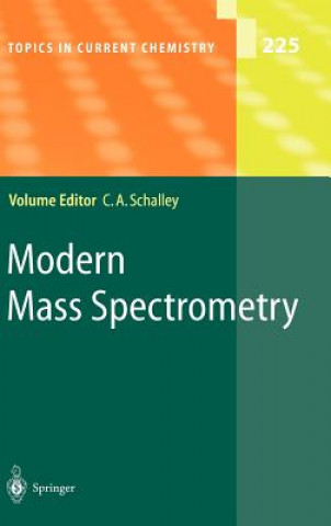 Książka Modern Mass Spectrometry Christoph A. Schalley