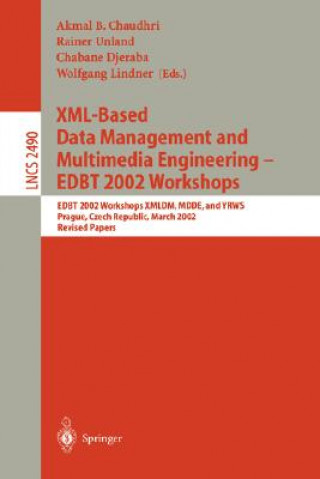 Kniha XML-Based Data Management and Multimedia Engineering - EDBT 2002 Workshops Akmal B. Chaudhri