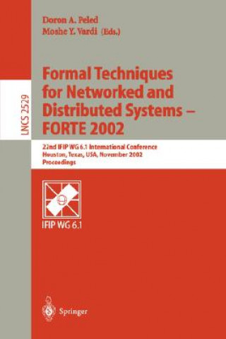 Könyv Formal Techniques for Networked and Distributed Systems - FORTE 2002 Doron A. Peled