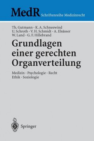 Kniha Grundlagen einer gerechten Organverteilung Thomas Gutmann