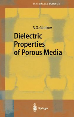 Carte Dielectric Properties of Porous Media S. O. Gladkov