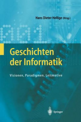 Kniha Geschichten der Informatik H. D. Hellige