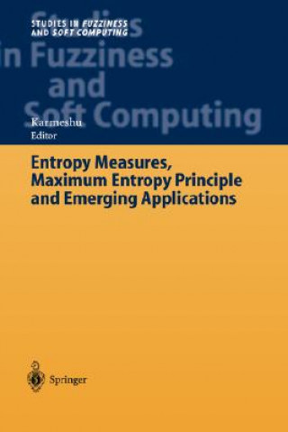 Kniha Entropy Measures, Maximum Entropy Principle and Emerging Applications armeshu