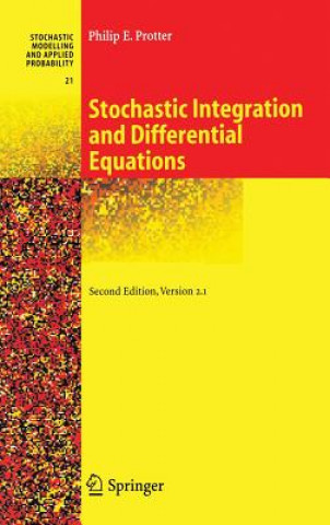 Kniha Stochastic Integration and Differential Equations Philip E. Protter