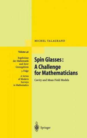 Kniha Spin Glasses: A Challenge for Mathematicians Michel Talagrand