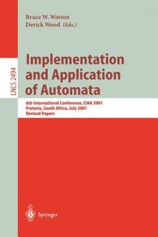 Książka Implementation and Application of Automata Bruce Watson