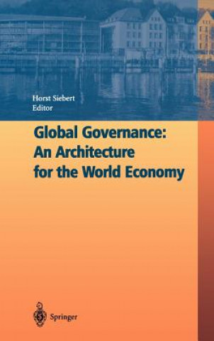 Kniha Global Governance: An Architecture for the World Economy H. Siebert