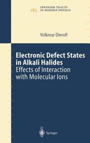 Kniha Electronic Defect States in Alkali Halides V. Dierolf