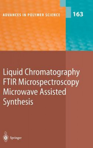 Książka Liquid Chromatography / FTIR Microspectroscopy / Microwave Assisted Synthesis R. Bhargava