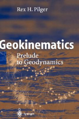 Kniha Geokinematics R. H. Pilger