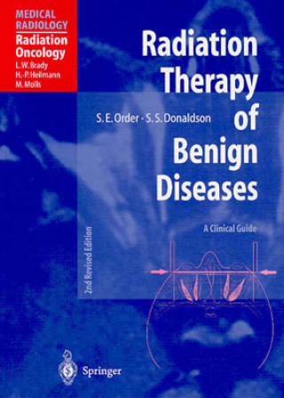 Книга Radiation Therapy of Benign Diseases Stanley E. Order