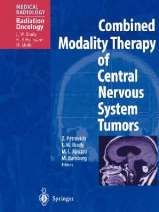 Книга Combined Modality Therapy of Central Nervous System Tumors Zbigniew Petrovich