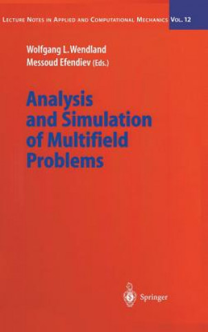 Carte Analysis and Simulation of Multifield Problems Wolfgang L. Wendland
