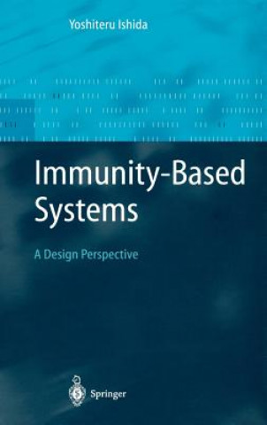 Książka Immunity-Based Systems Y. Ishida