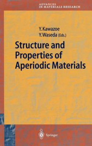 Carte Structure and Properties of Aperiodic Materials Yoshiyuki Kawazoe