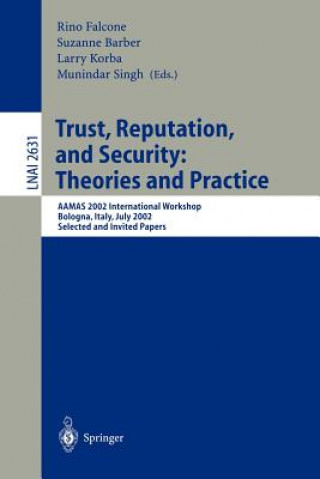 Könyv Trust, Reputation, and Security: Theories and Practice Rino Falcone