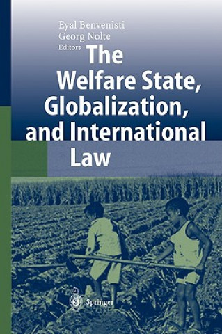 Kniha Welfare State, Globalization, and International Law E. Benvenisti