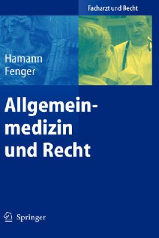 Carte Allgemeinmedizin Und Recht Peter A. Hamann