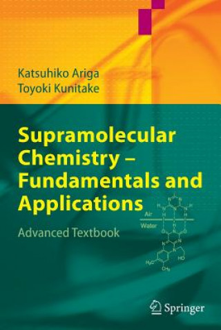 Könyv Supramolecular Chemistry - Fundamentals and Applications Katsuhiko Ariga