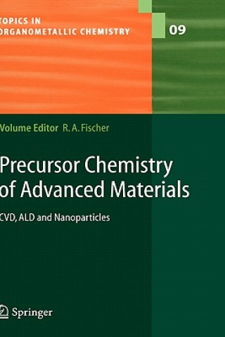 Könyv Precursor Chemistry of Advanced Materials Roland A. Fischer