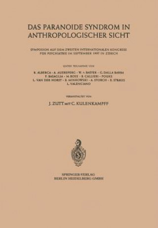 Könyv Das Paranoide Syndrom in Anthropologischer Sicht Jürg Zutt
