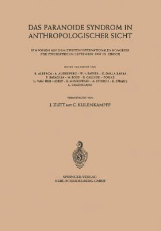 Książka Das Paranoide Syndrom in Anthropologischer Sicht Jürg Zutt