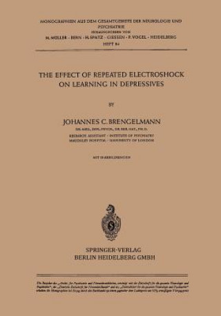 Carte Effect of Repeated Electroshock on Learning in Depressives J.C. Brengelmann