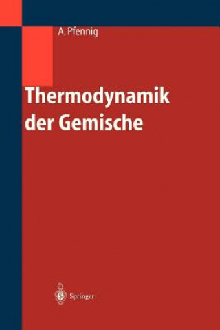 Książka Thermodynamik Der Gemische Andreas Pfennig