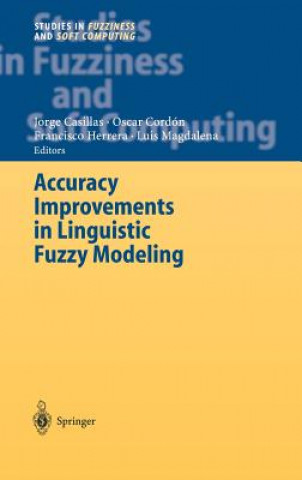 Buch Accuracy Improvements in Linguistic Fuzzy Modeling J. Casillas