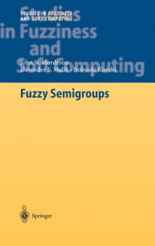 Книга Fuzzy Semigroups John N. Mordeson