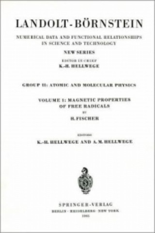 Kniha Magnetic Properties of Free Radicals / Magnetische Eigenschaften freier Radikale H. Fischer