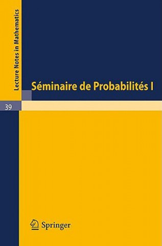 Könyv Séminaire de Probabilités I pringer