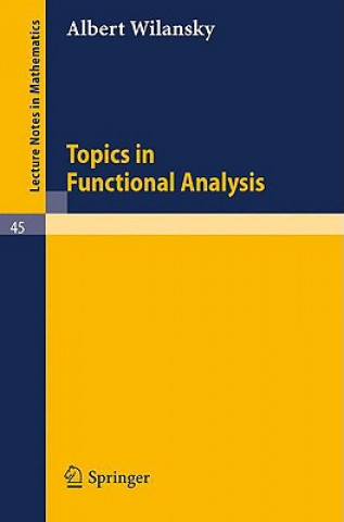 Livre Topics in Functional Analysis Albert Wilansky