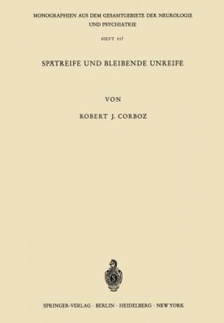 Kniha Sp treife Und Bleibende Unreife R. J. Corboz