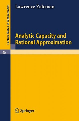 Buch Analytic Capacity and Rational Approximation Lawrence Zalcman