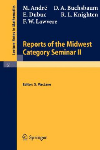 Książka Reports of the Midwest Category Seminar II M. Andre