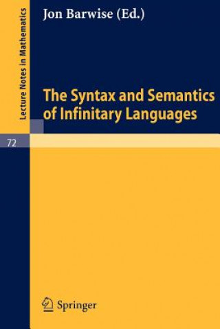 Βιβλίο Syntax and Semantics of Infinitary Languages Jon Barwise