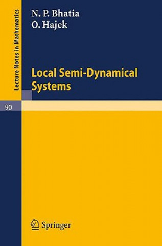 Książka Local Semi-Dynamical Systems N. P. Bhatia