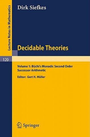 Könyv Decidable Theories Dirk Siefkes