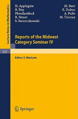 Kniha Reports of the Midwest Category Seminar IV H. Applegate