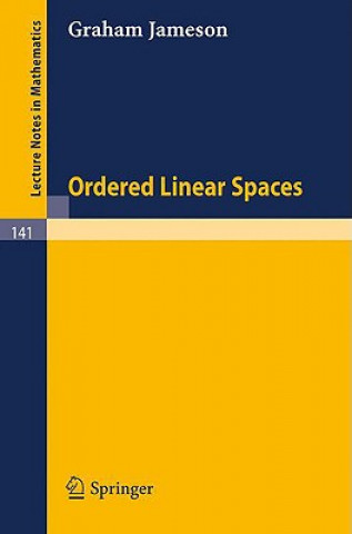 Kniha Ordered Linear Spaces Graham Jameson