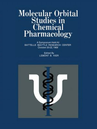 Книга Molecular Orbital Studies in Chemical Pharmacology Lemont B. Kier