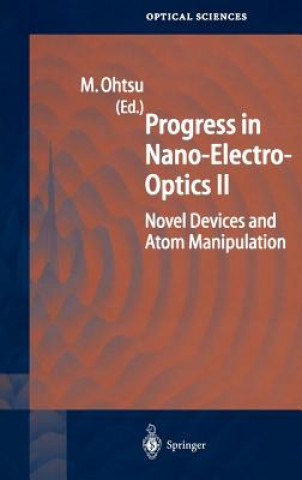 Knjiga Progress in Nano-Electro-Optics II Motoichi Ohtsu