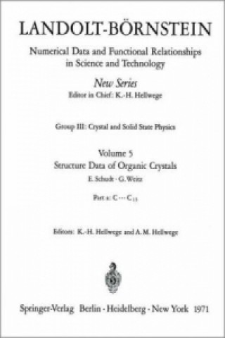 Carte Structure Data of Organic Crystals / Strukturdaten organischer Kristalle E. Schudt