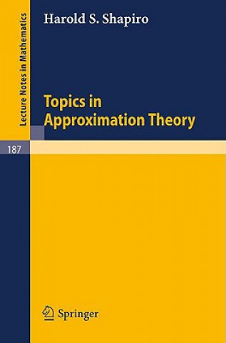 Kniha Topics in Approximation Theory Harold S. Shapiro