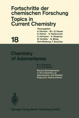 Knjiga Chemistry of Adamantanes R.C. Bingham