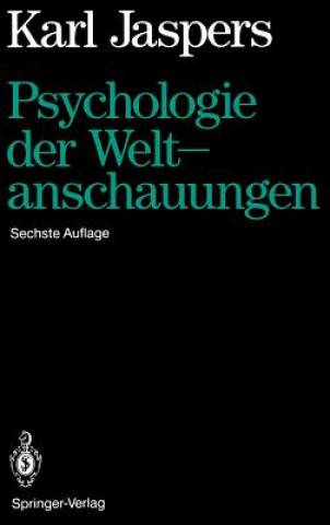 Kniha Psychologie Der Weltanschauungen. Karl Jaspers